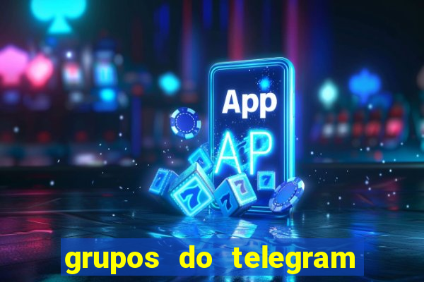 grupos do telegram mais de 18